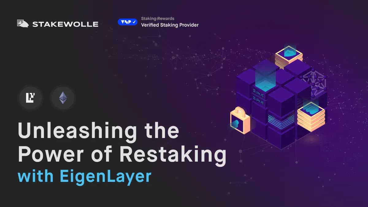 Liberare la potenza del restaking con EigenLayer