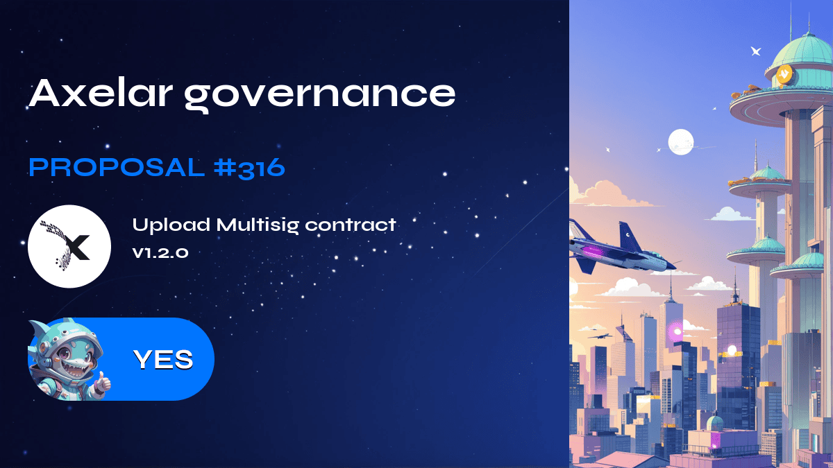 Axelar governance. Proposal №316