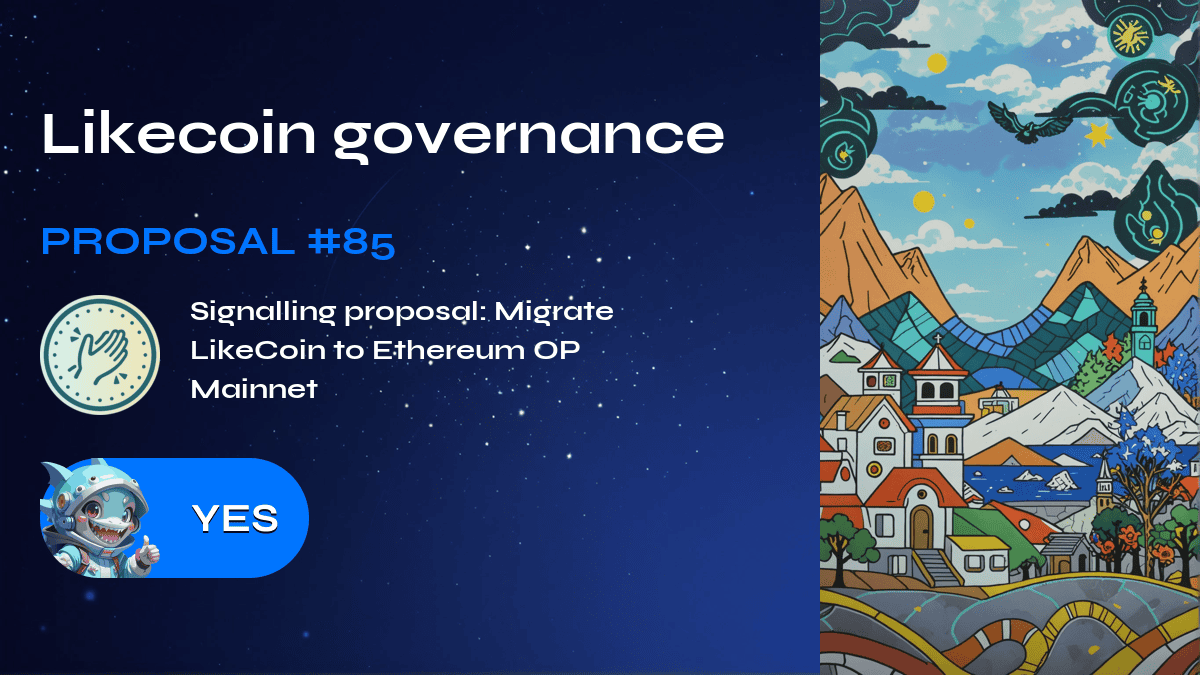 Likecoin governance. Proposal №85