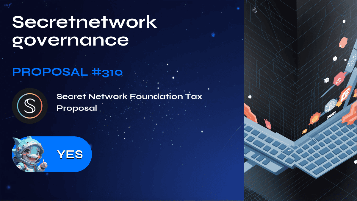 Secretnetwork governance. Proposal №310