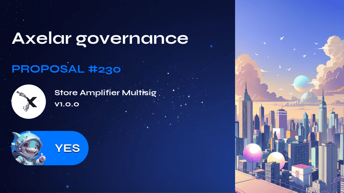Axelar governance.建议 №230
