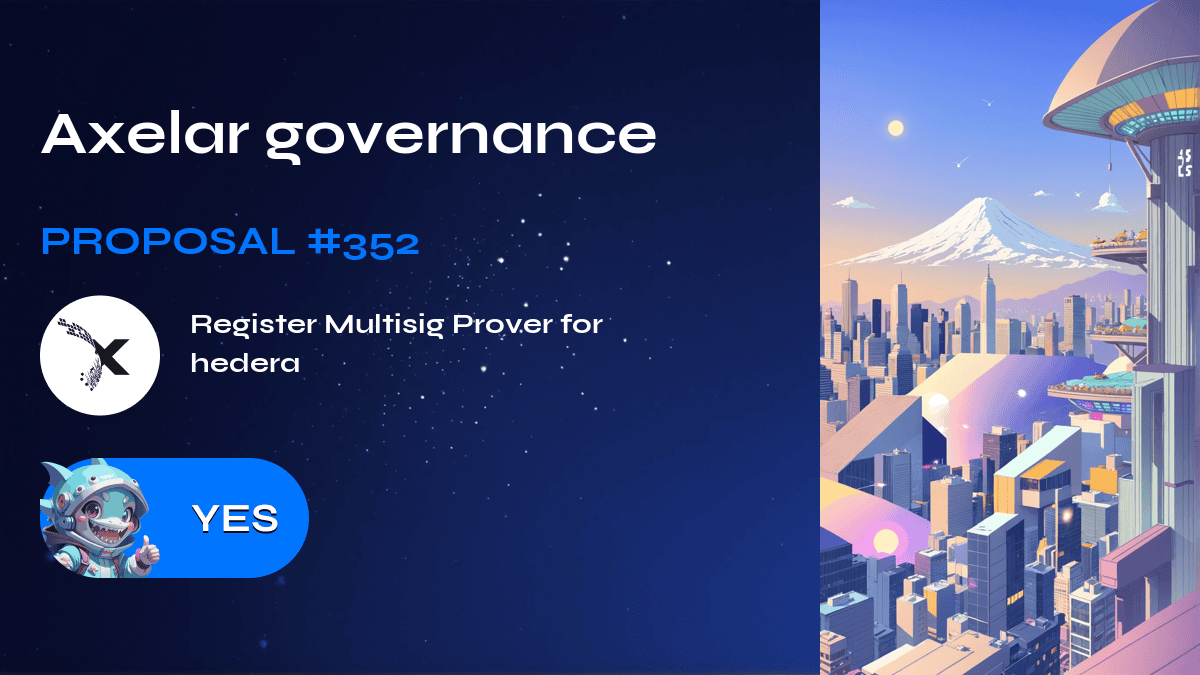 Governance Axelar. Proposta №352