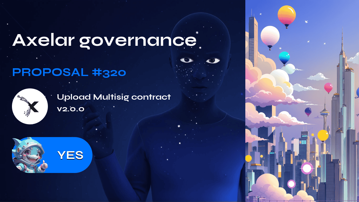 Axelar governance. Proposal №320
