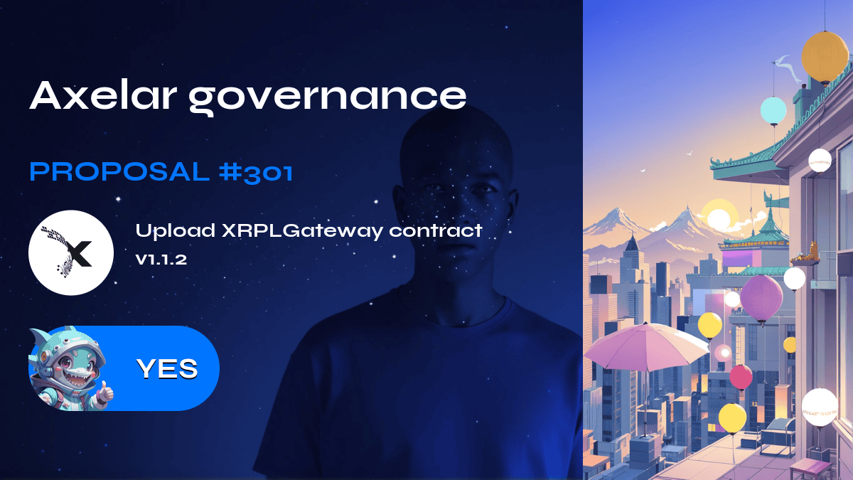 Axelar governance. Proposal №301