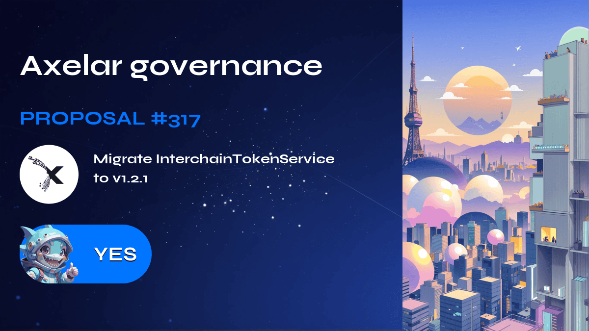 Axelar governance. Proposal №317
