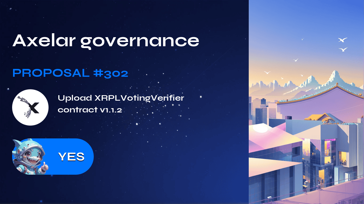 Axelar governance. Proposal №302