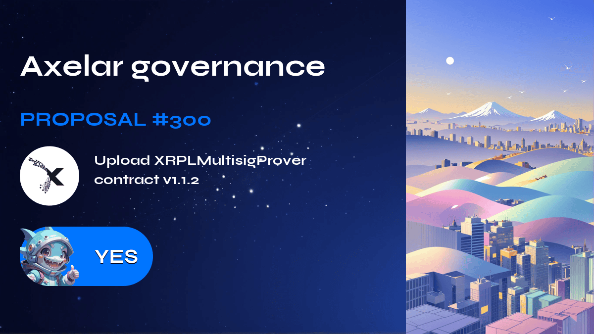 Axelar governance. Proposal №300