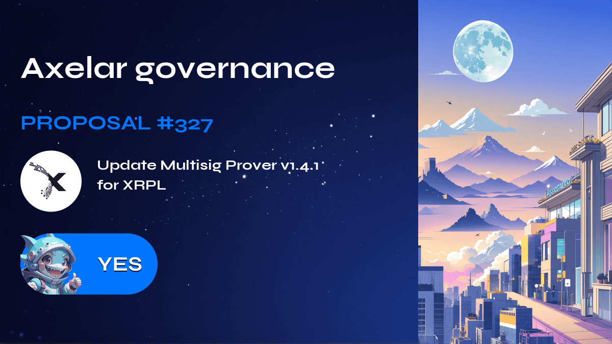 Axelar governance. Proposal №327