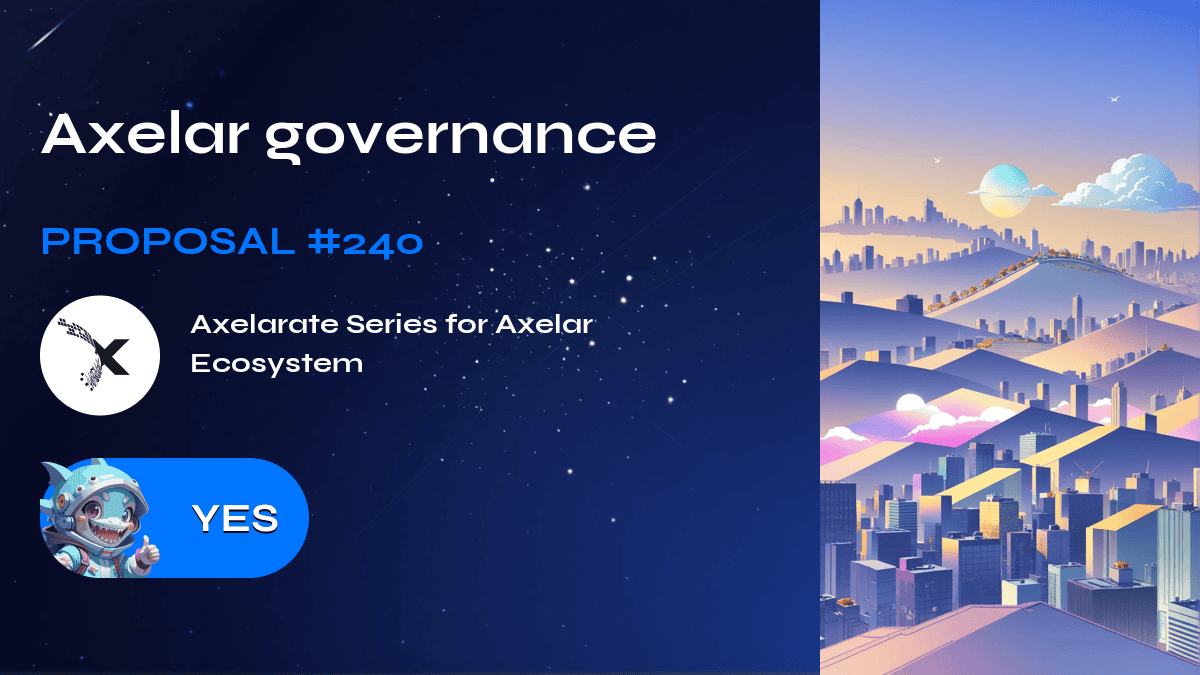 Gouvernance Axelar. Proposition №240