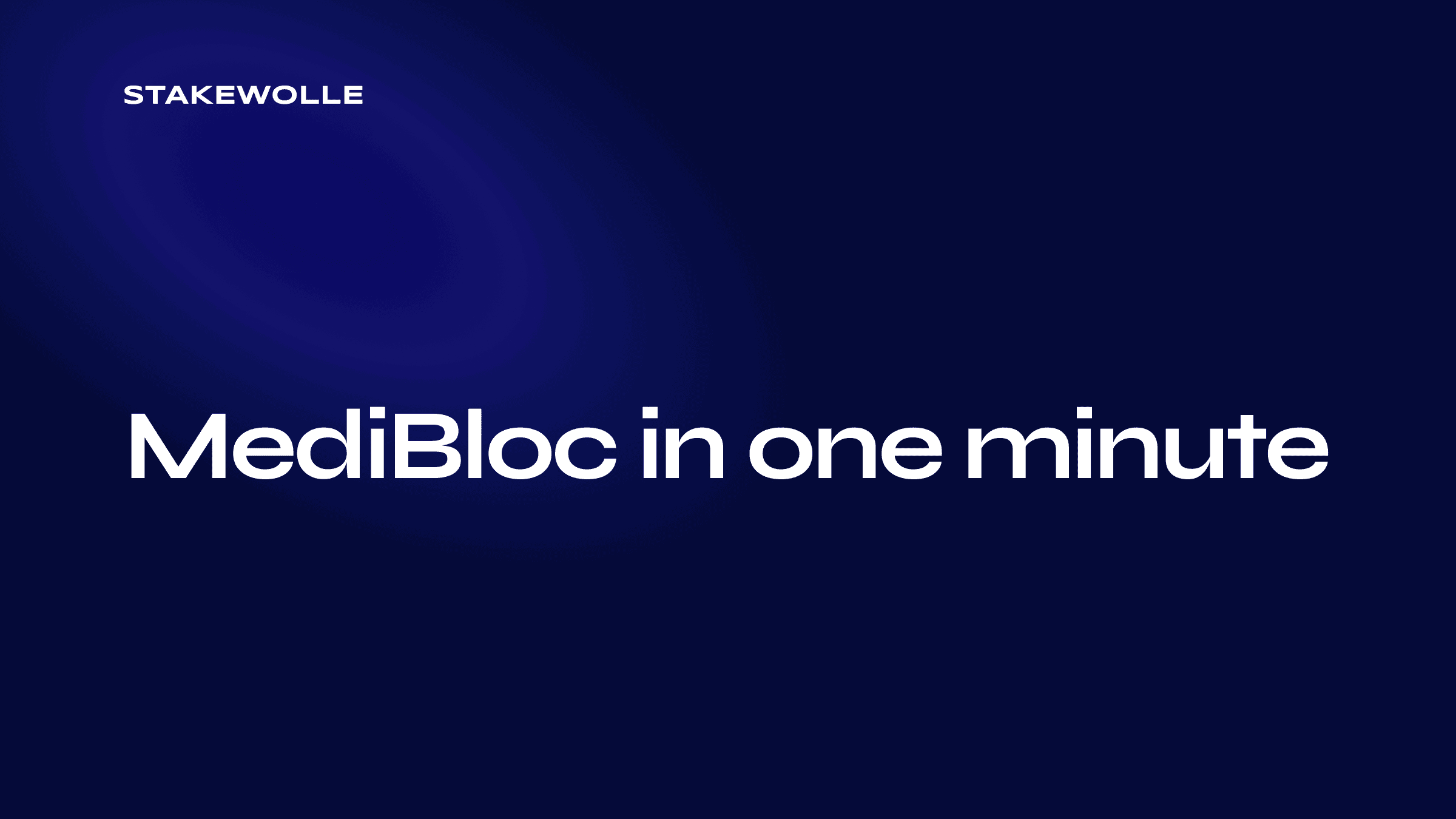 MediBloc in one minute