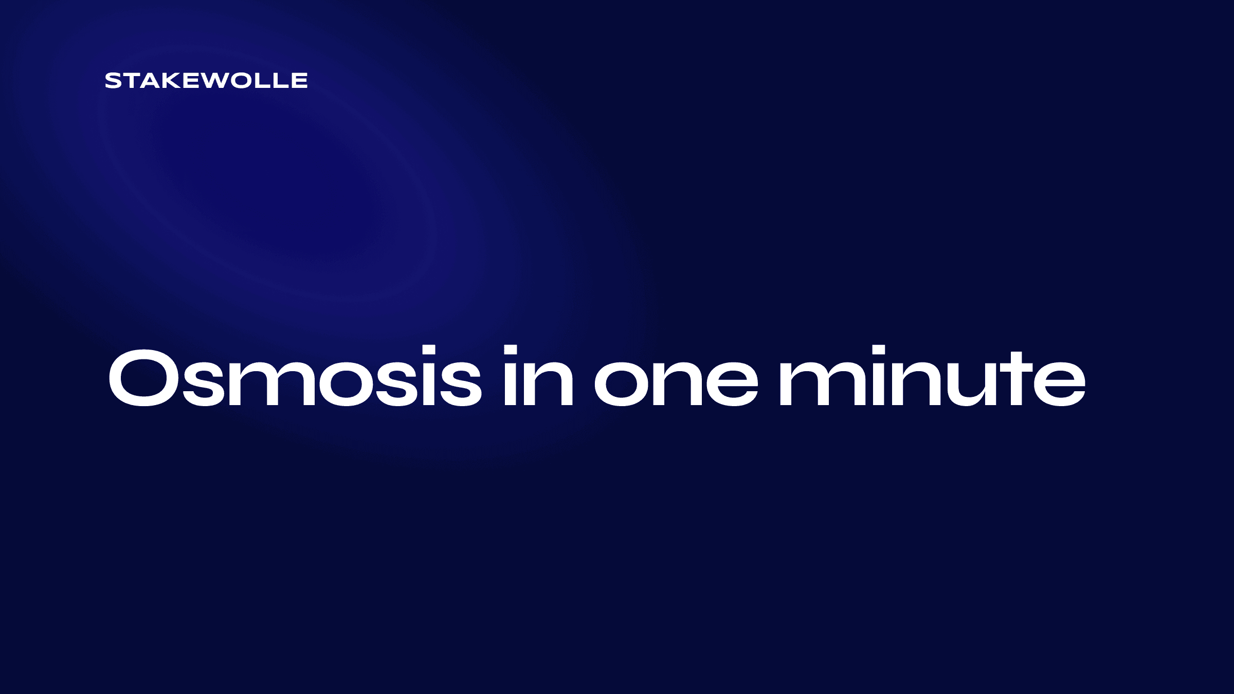 Osmosis in one minute