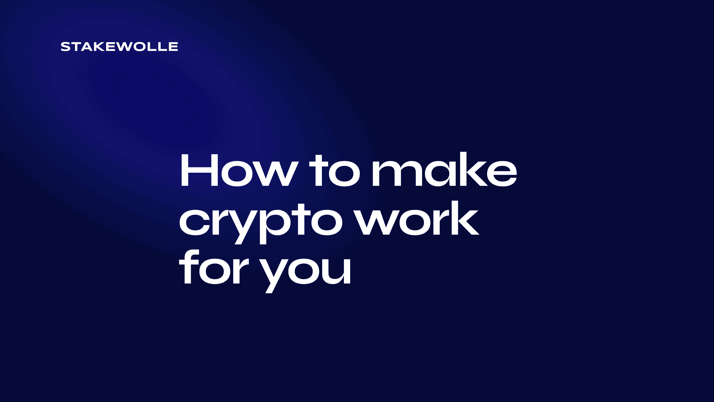How to make crypto work for you