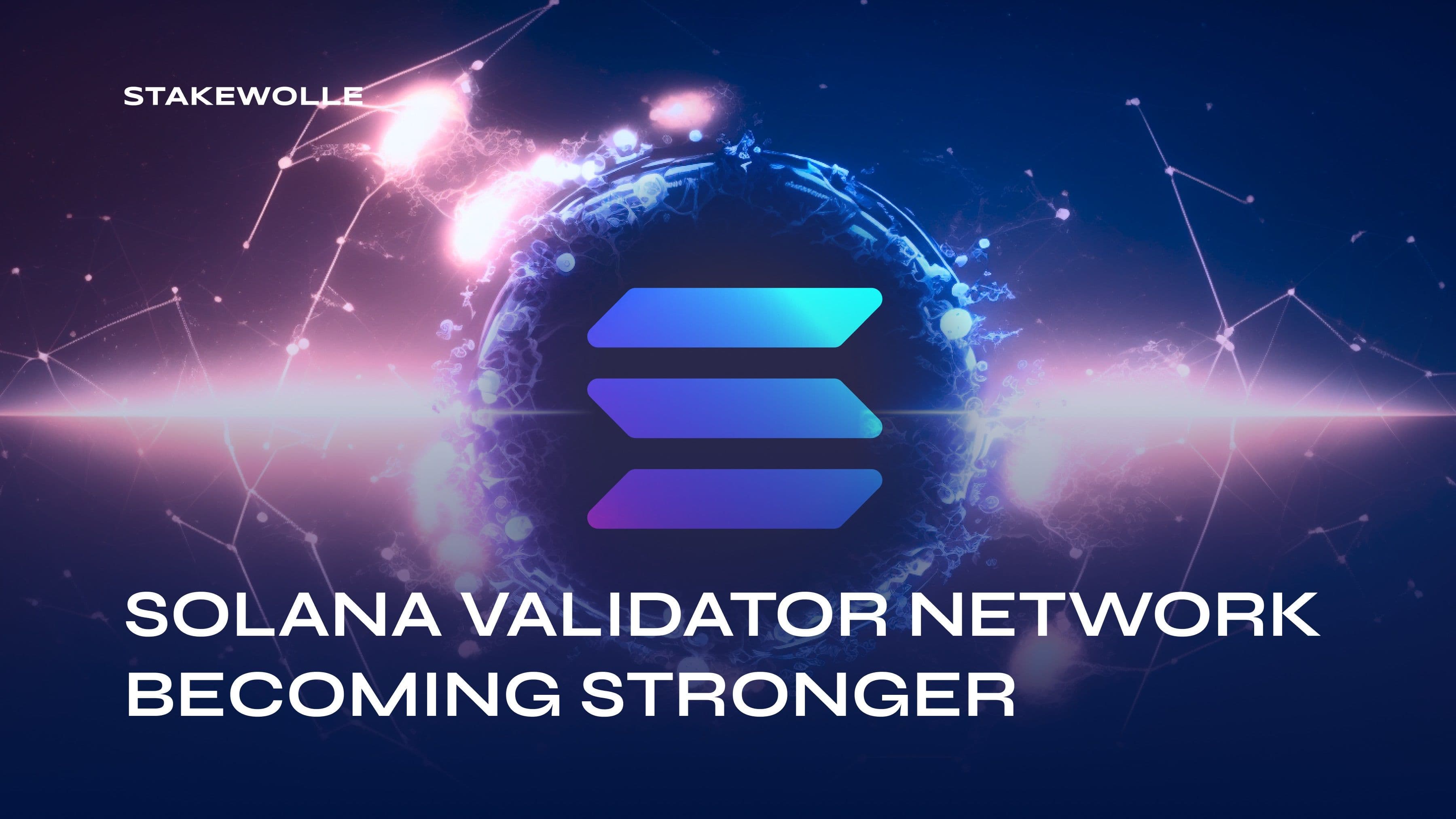 Solana validator network becoming stronger
