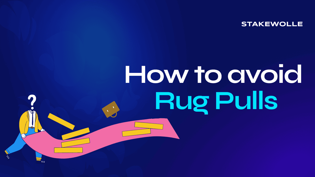 Guide: How to avoid rug pulls
