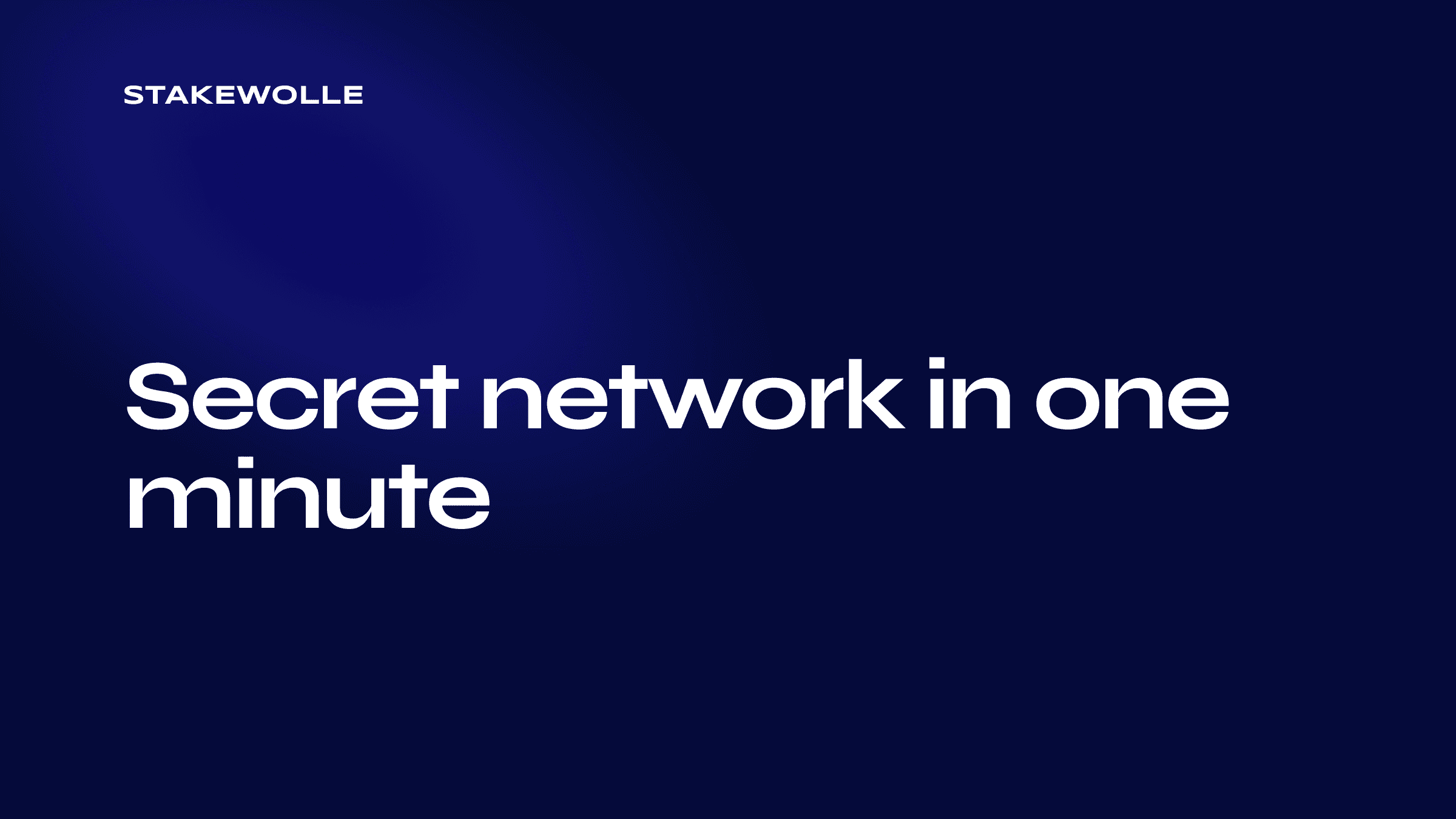 Secret network in one minute